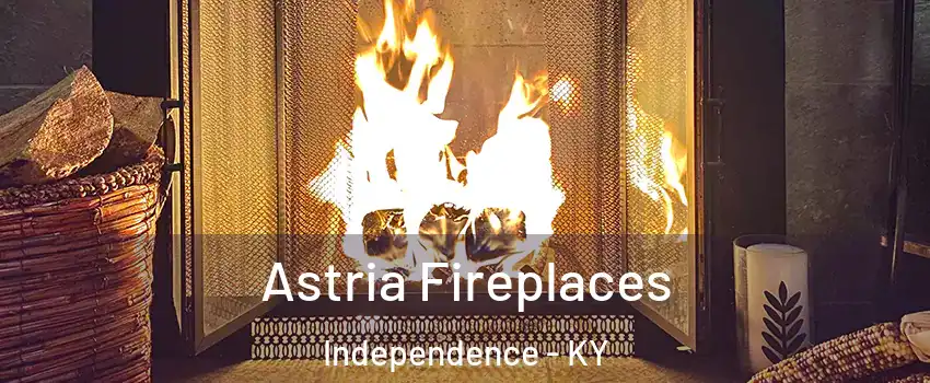  Astria Fireplaces Independence - KY