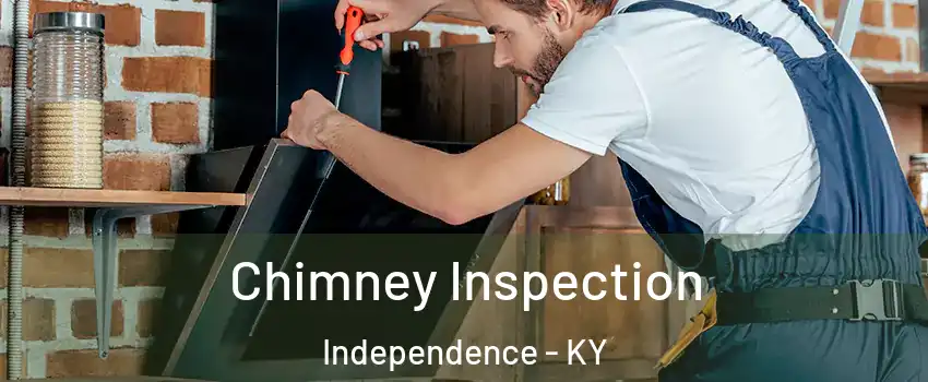  Chimney Inspection Independence - KY