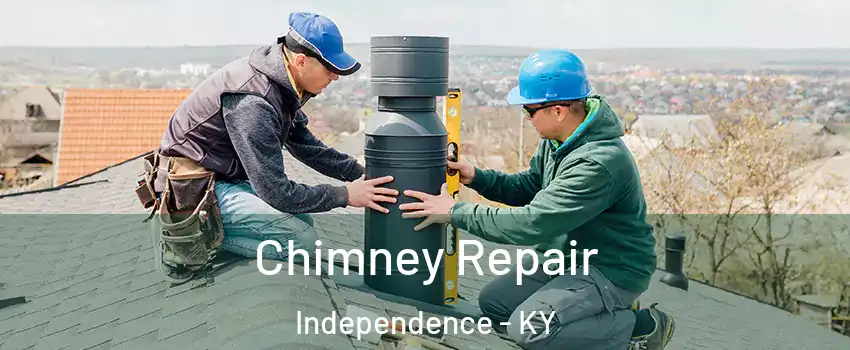  Chimney Repair Independence - KY