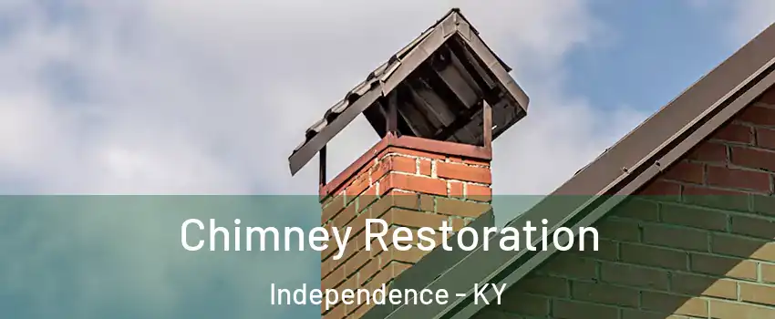  Chimney Restoration Independence - KY