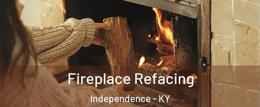  Fireplace Refacing Independence - KY