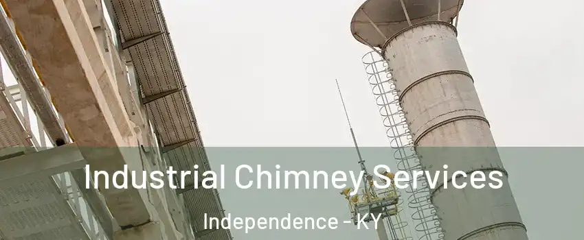  Industrial Chimney Services Independence - KY