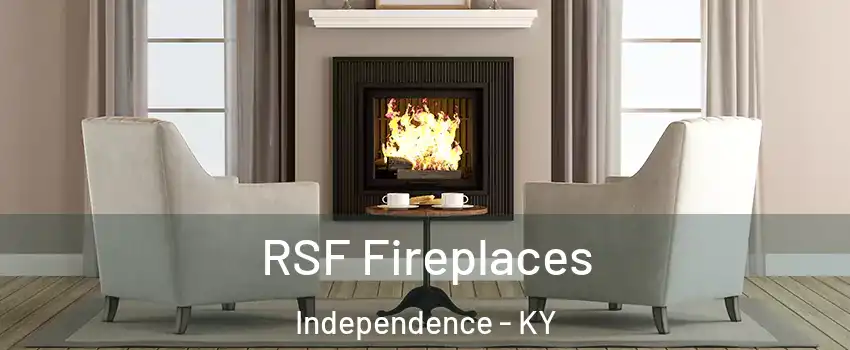  RSF Fireplaces Independence - KY