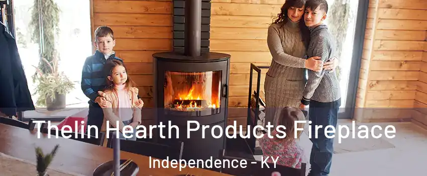  Thelin Hearth Products Fireplace Independence - KY